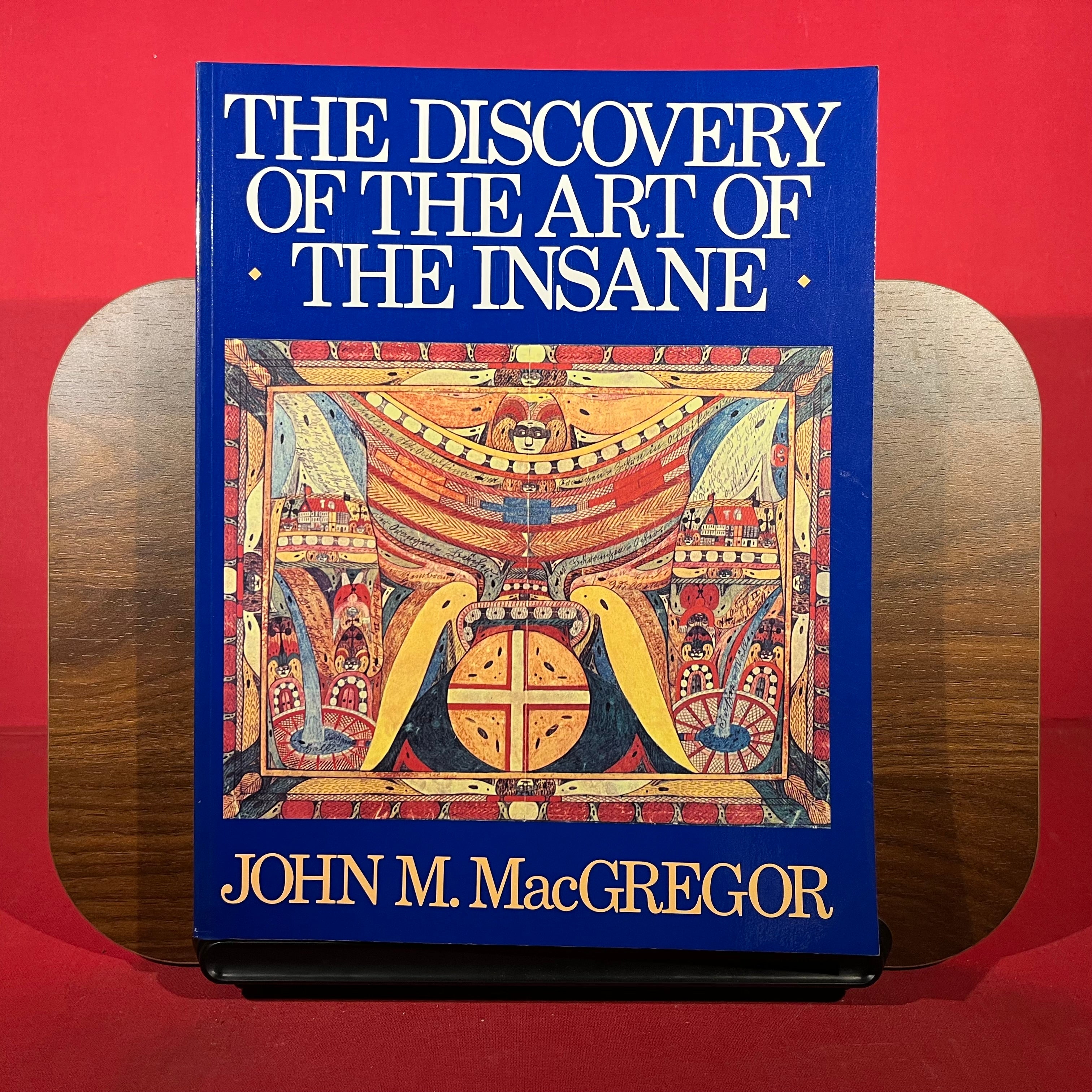 The DiscoVery  of the Art of the Insane