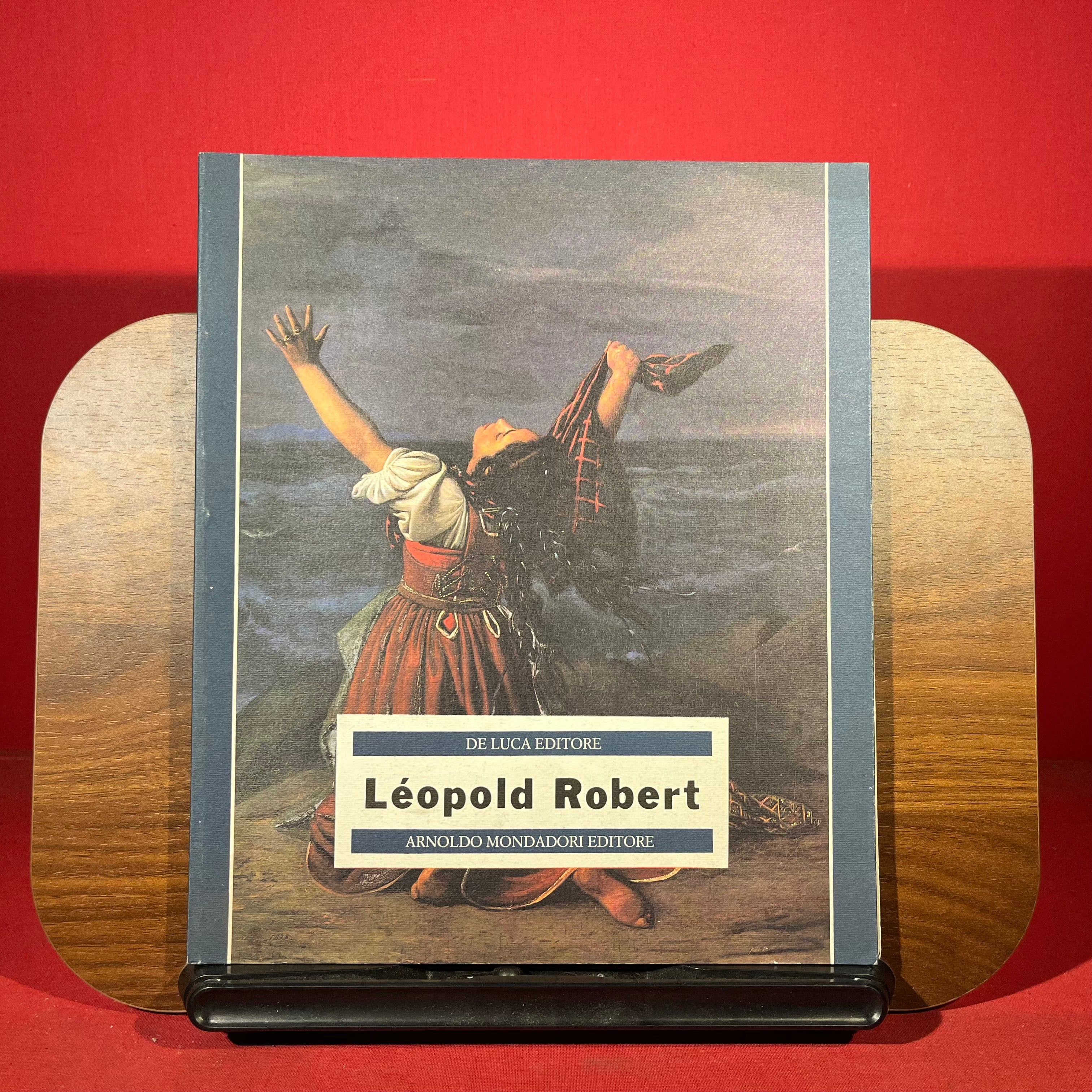 Leopold Robert, exh. cat. Museo Napoleonico, Rome, 1986