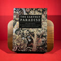 The Earthly Paradise: Arts and Crafts by William Morris and His Circle (Art & Architecture)