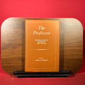 The Professor: Arthur Severn’s Memoir of John Ruskin