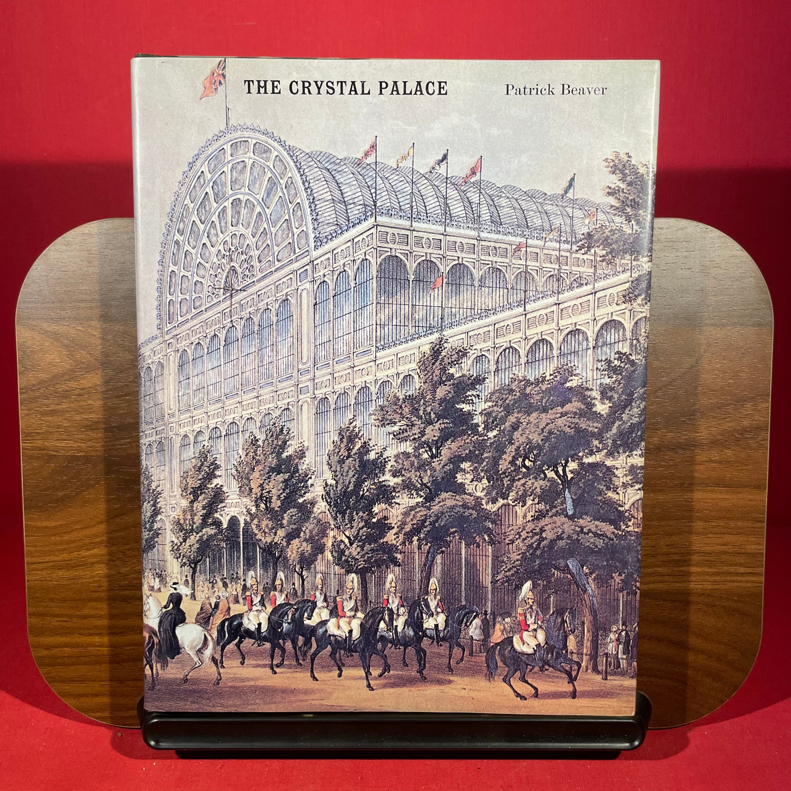 The Crystal Palace, 1851-1936: A portrait of Victorian enterprise