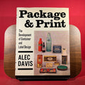 Package & Print The Development of Container and Label Design