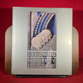 Designing modernity: Arts of Reform and Persuasion, 1885-1945