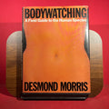 Bodywatching : A Field Guide to the Human Species