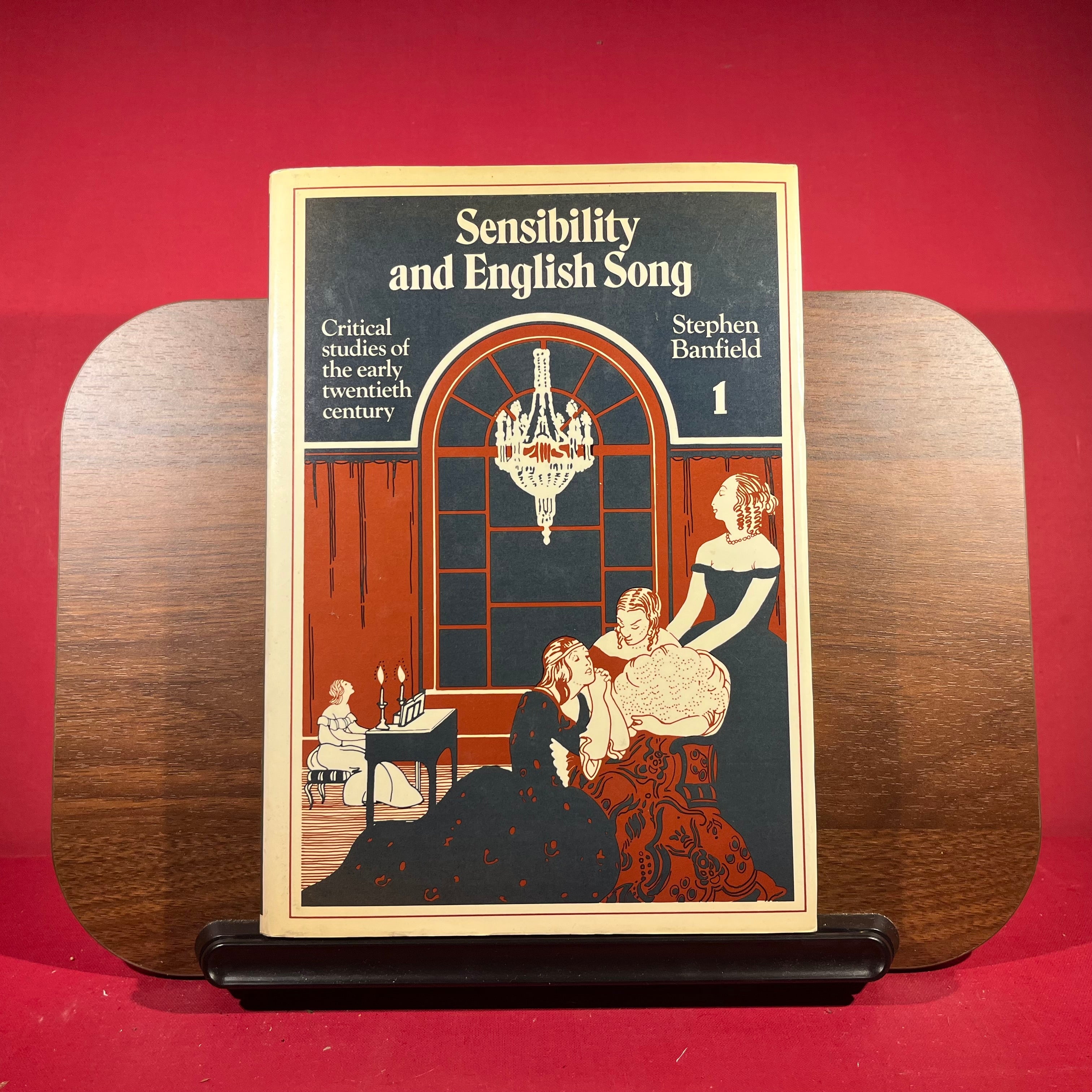 Sensibility and English Song: Volume 1 and 2: Critical Studies of the Early Twentieth Century