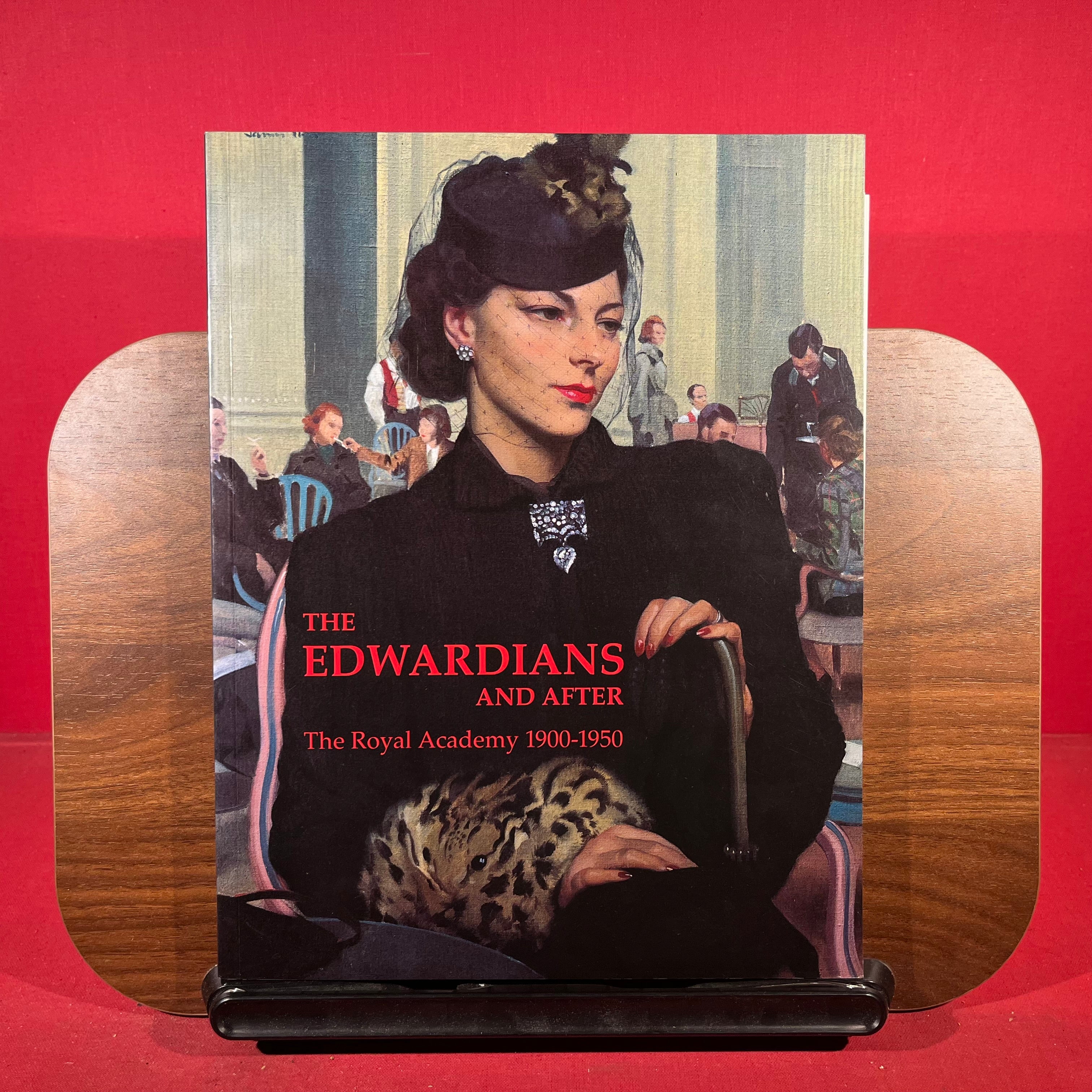 The Edwardians And After : The Royal Academy 1900-1950