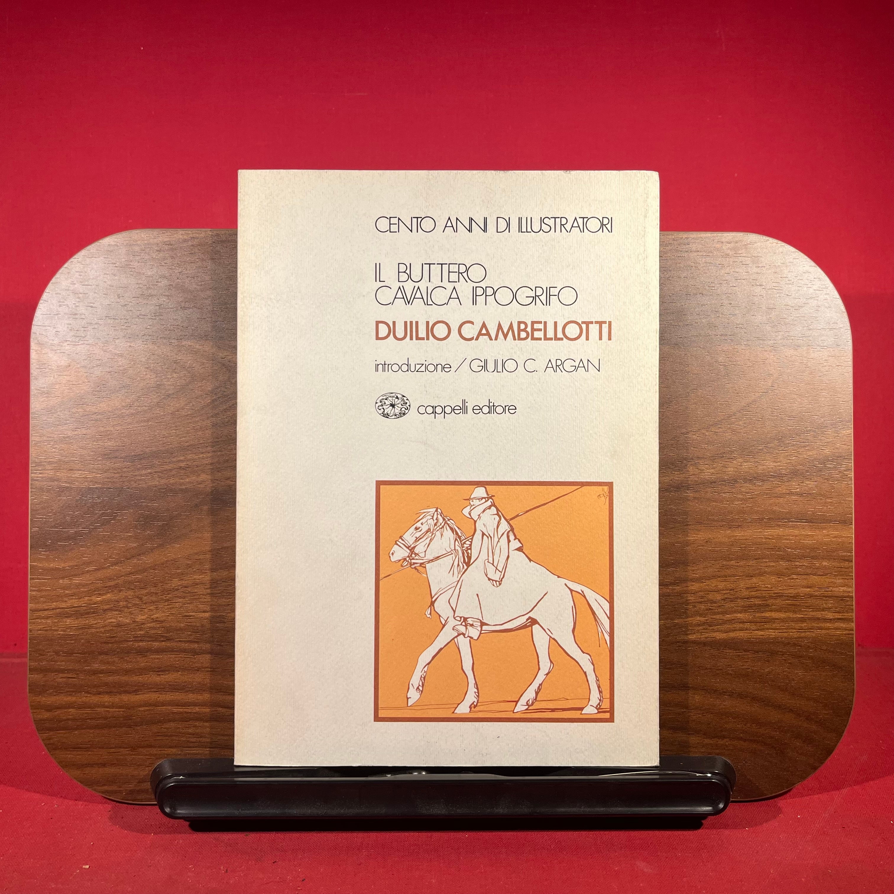 Cento Anni di Illustratori: Il Buttero Cavalca Ippogrifo, Duilio Cambellotti