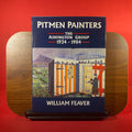 Pitmen Painters : The Ashington Group 1934-1984