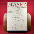 Hayez Privato Arte e Passioni nella Milano Romantica