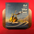 Art and the War at Sea: 1914-1945