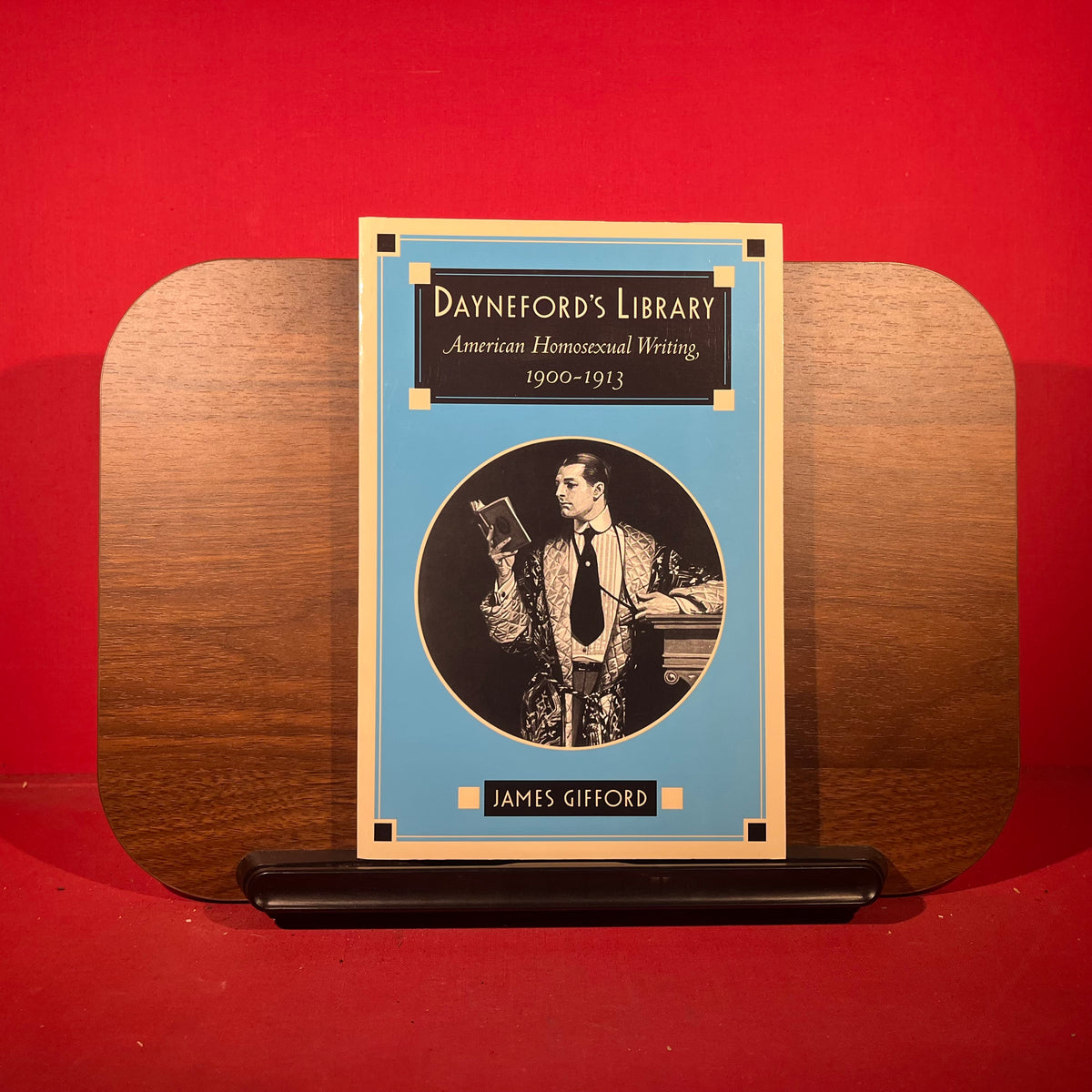 Dayneford's Library: American Homosexual Writing, 1900-1913