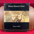 Johann Heinrich Fussli : Kunst um 1800, exh. cat. Hamburger Kunsthalle, Germany, 1974-1975