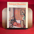 The Oriental Obsession: Islamic Inspiration in British and American Art and Architecture 1500-1920 (Cambridge Studies in the History of Art)