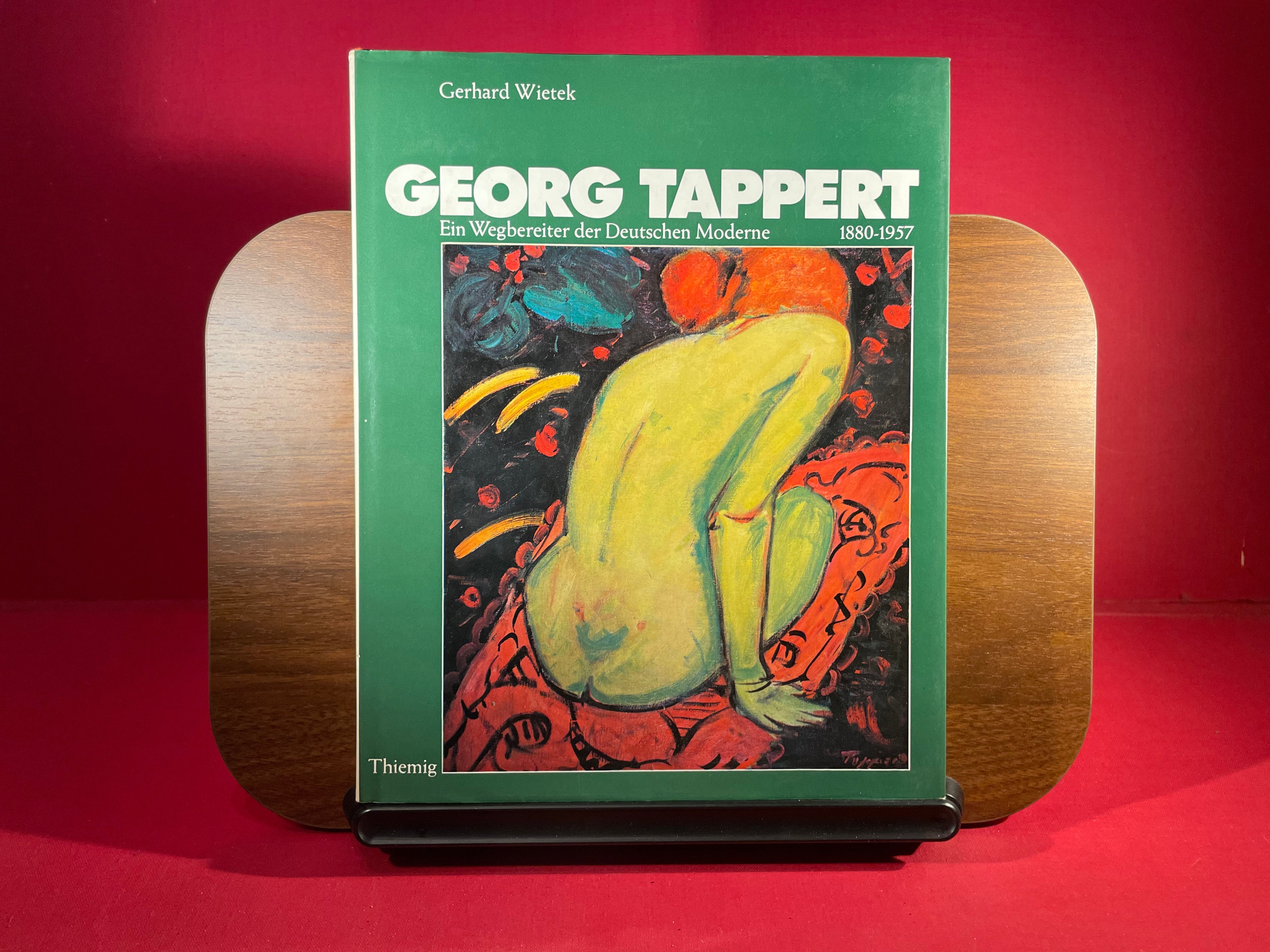 Georg Tappert 1880-1957. Ein Wegbereiter der Deutschen Moderne. (German Edition)