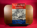 Wall to Wall America: A Cultural History of Post-Office Murals in the Great Depression