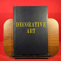Decorative Art 1942 : The Studio Year Book of Furnishing And Decoration