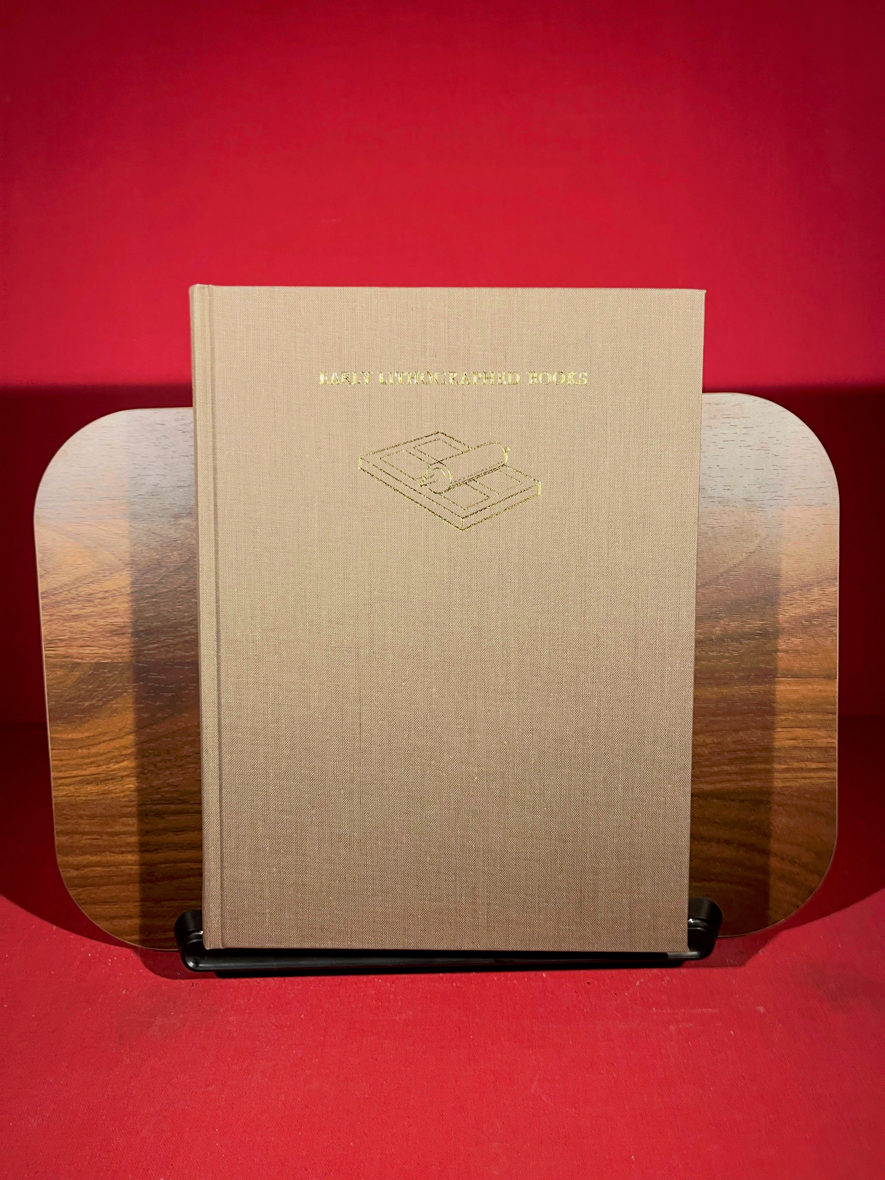 Early Lithographed Books: A Study of the Design and Production of Improper Books in the Age of the Hand Press