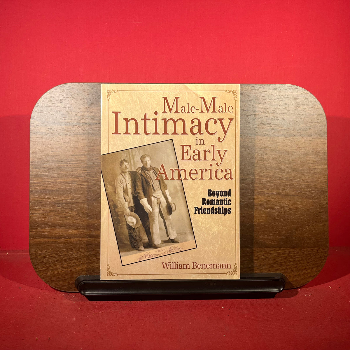 Male-male Intimacy in Early America Beyond Romantic Friendships
