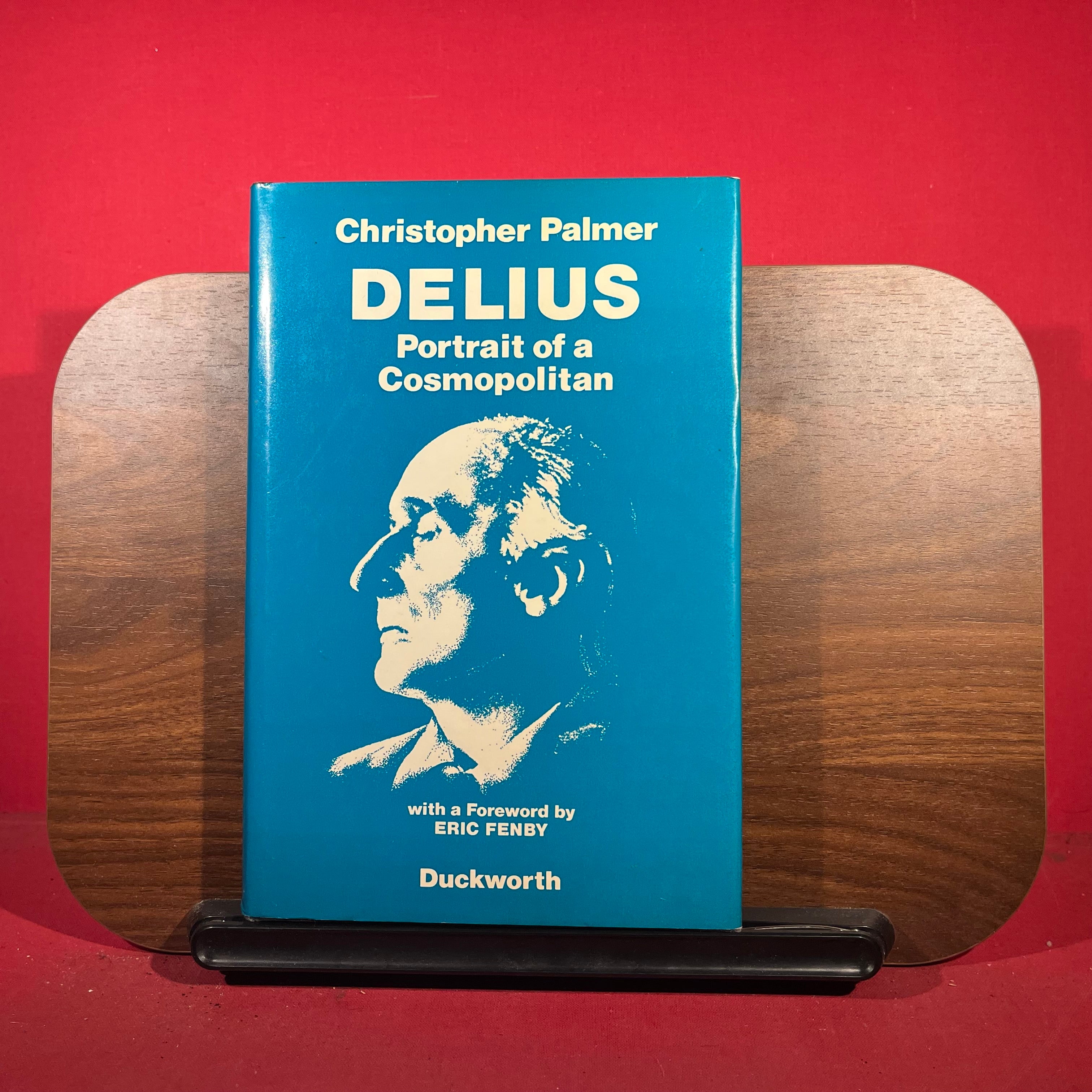 Delius: Portrait of a Cosmopolitan