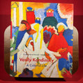 Vasily Kandinsky: A Colorful Life : the Collection of the Lenbachhaus, Munich