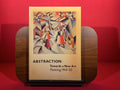 Abstraction: Towards a New Art : Painting 1910-20