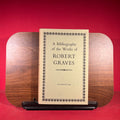 A Bibliography of the Works of Robert Graves