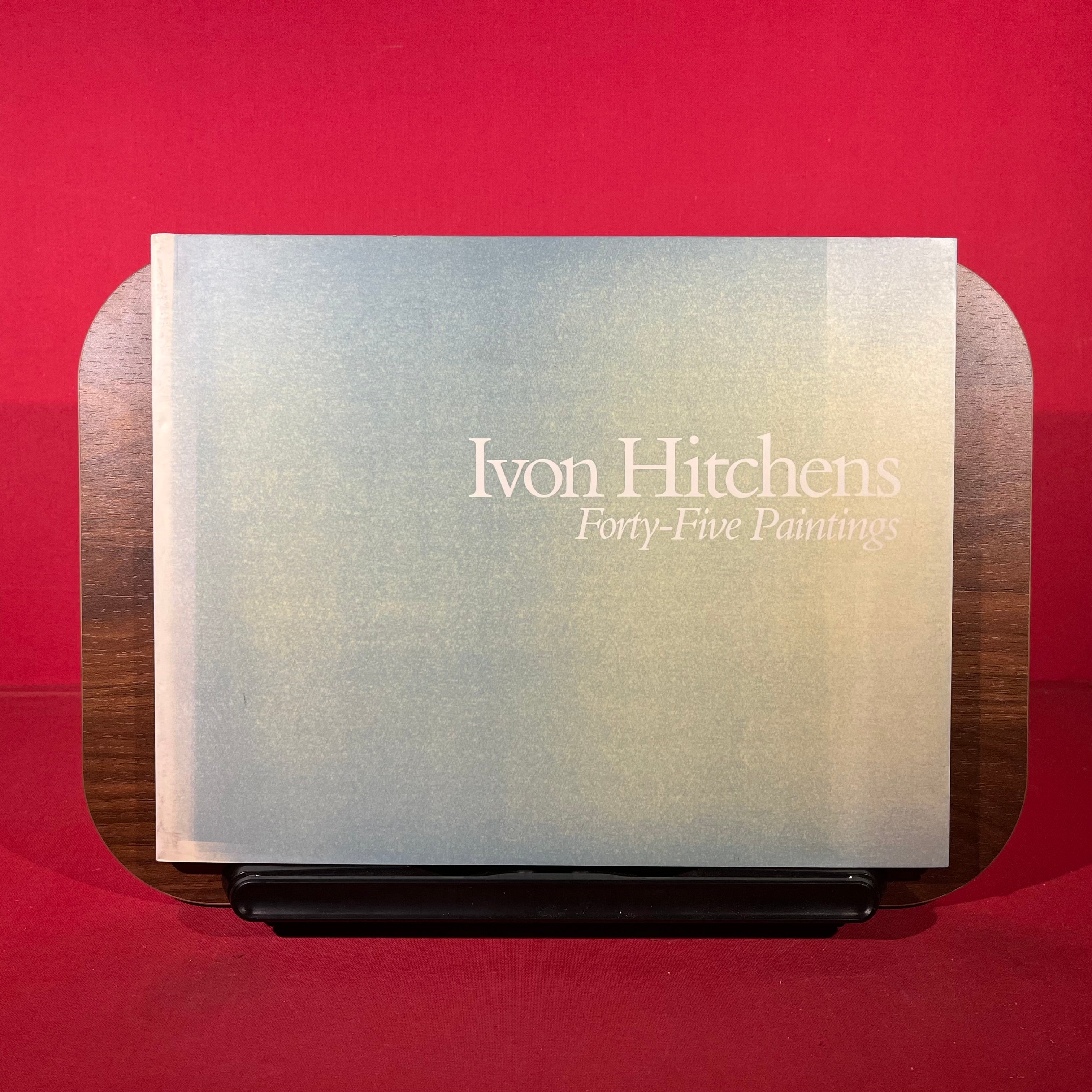 Ivon Hitchens: Forty Five Paintings