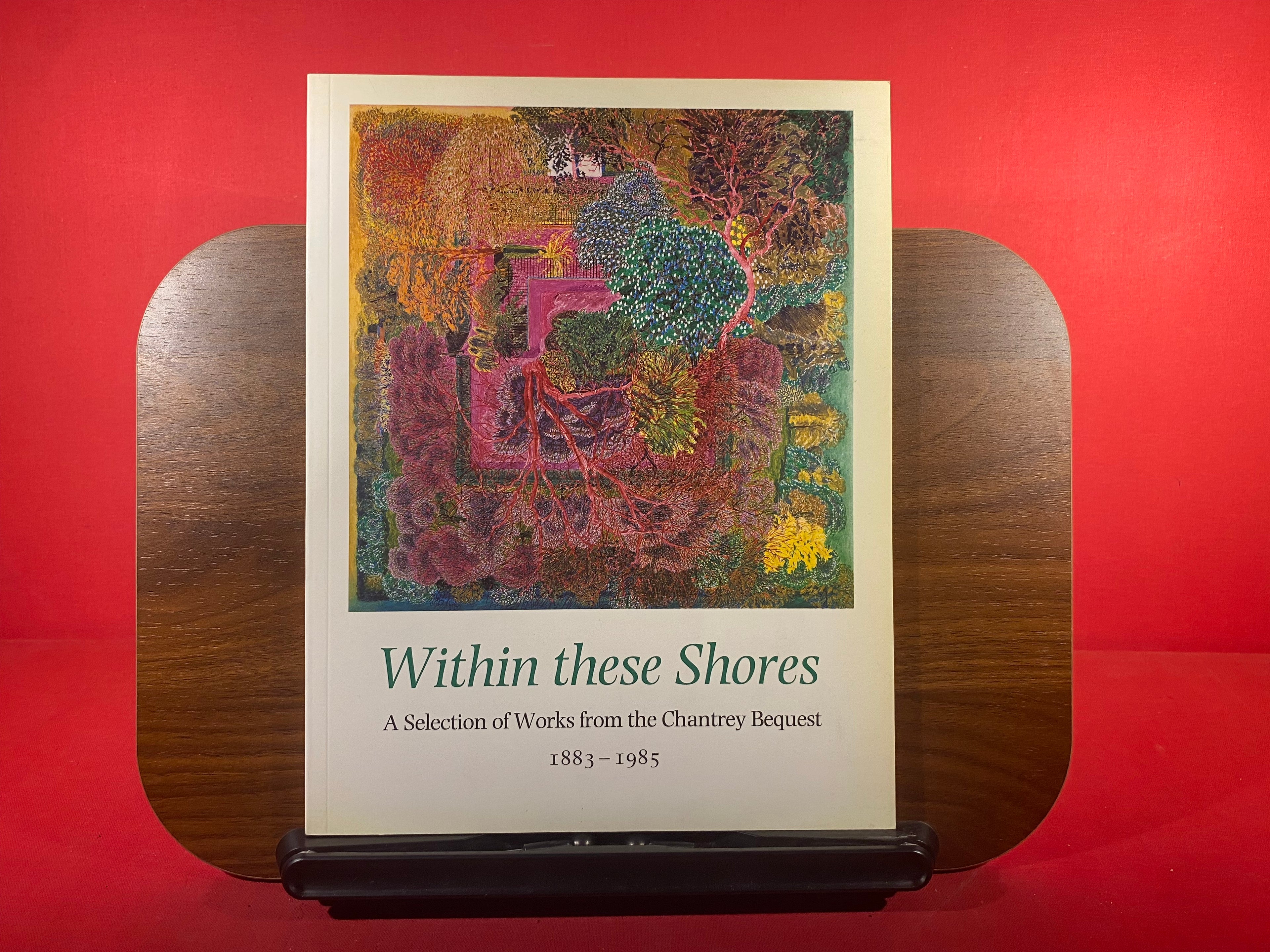 Within These Shores: A Selection of Works from the Chantrey Bequest 1883-1985