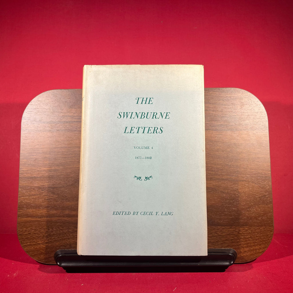 The Swinburne Letters Vol. 1 (1854-1869), Vol. 2 (1869-1875), Vol. 3 (1875-1877), Vol. 4 (1877-1882), Vol. 5 (1883-1890), Vol. 6 (1890-1909)