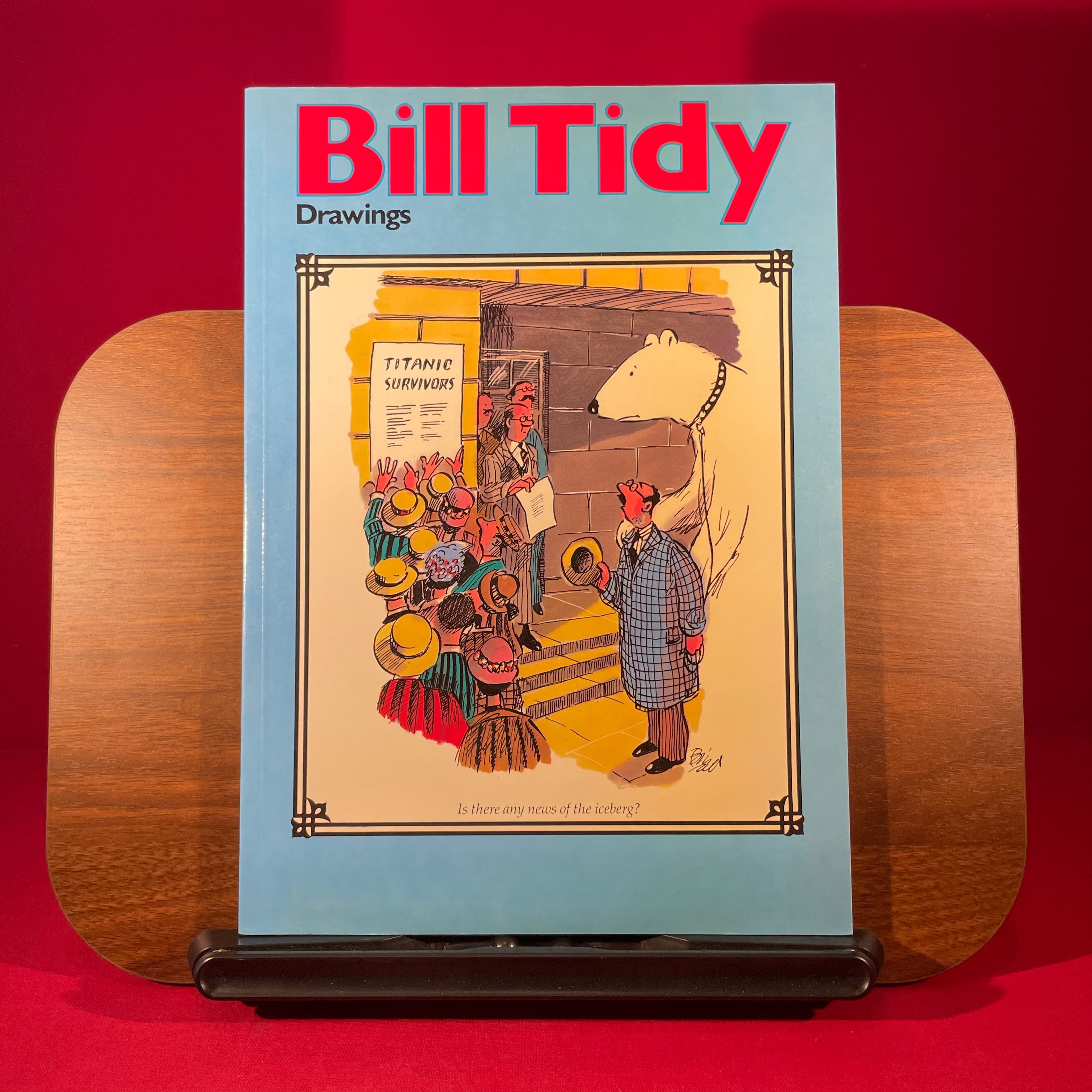 Bill Tidy: Drawings, 1957-1986