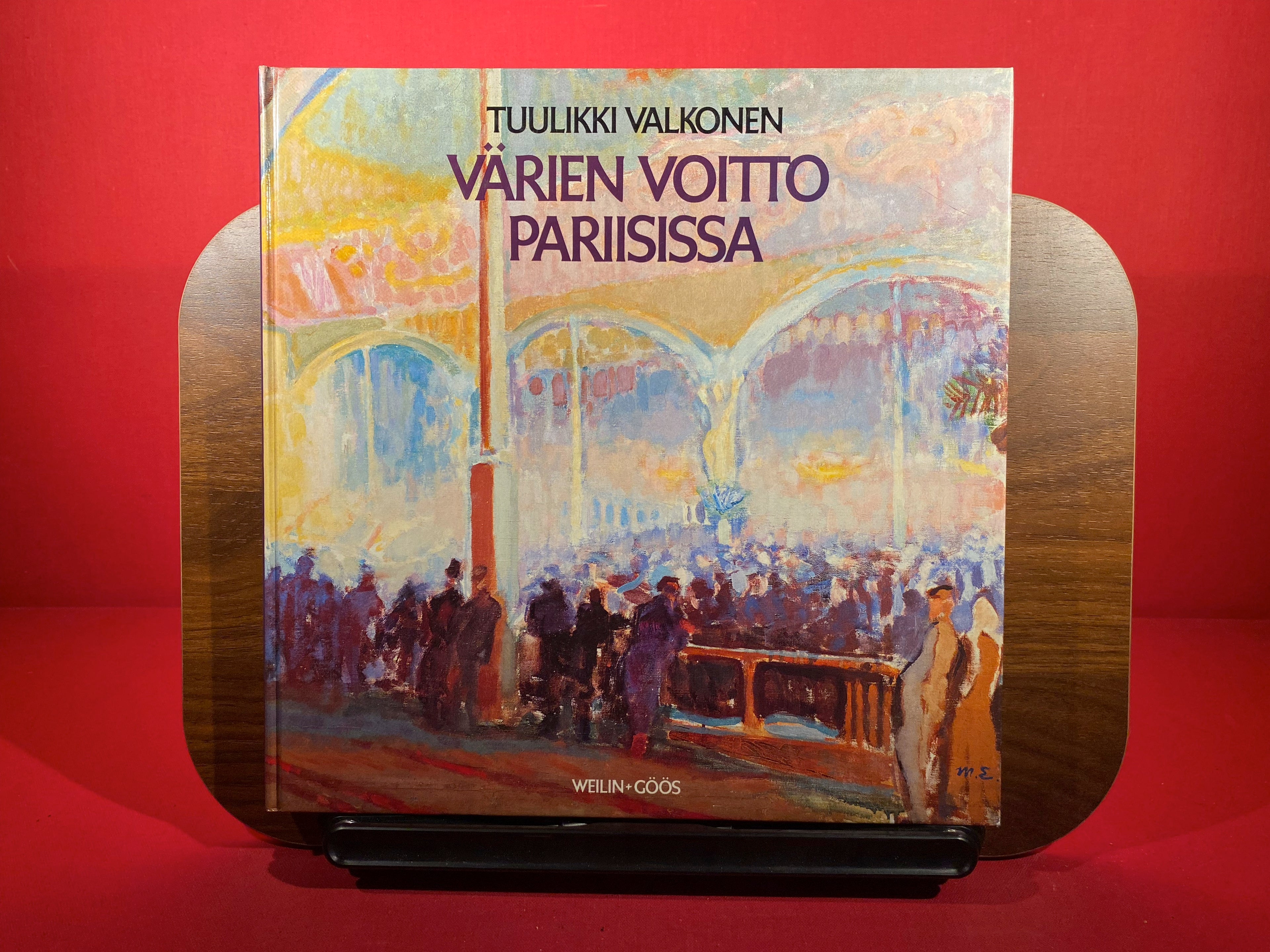 Varien Voitto Pariisissa: Suomalaiset maalarit Pariisissa 1900-1914 (Finnish Edition)