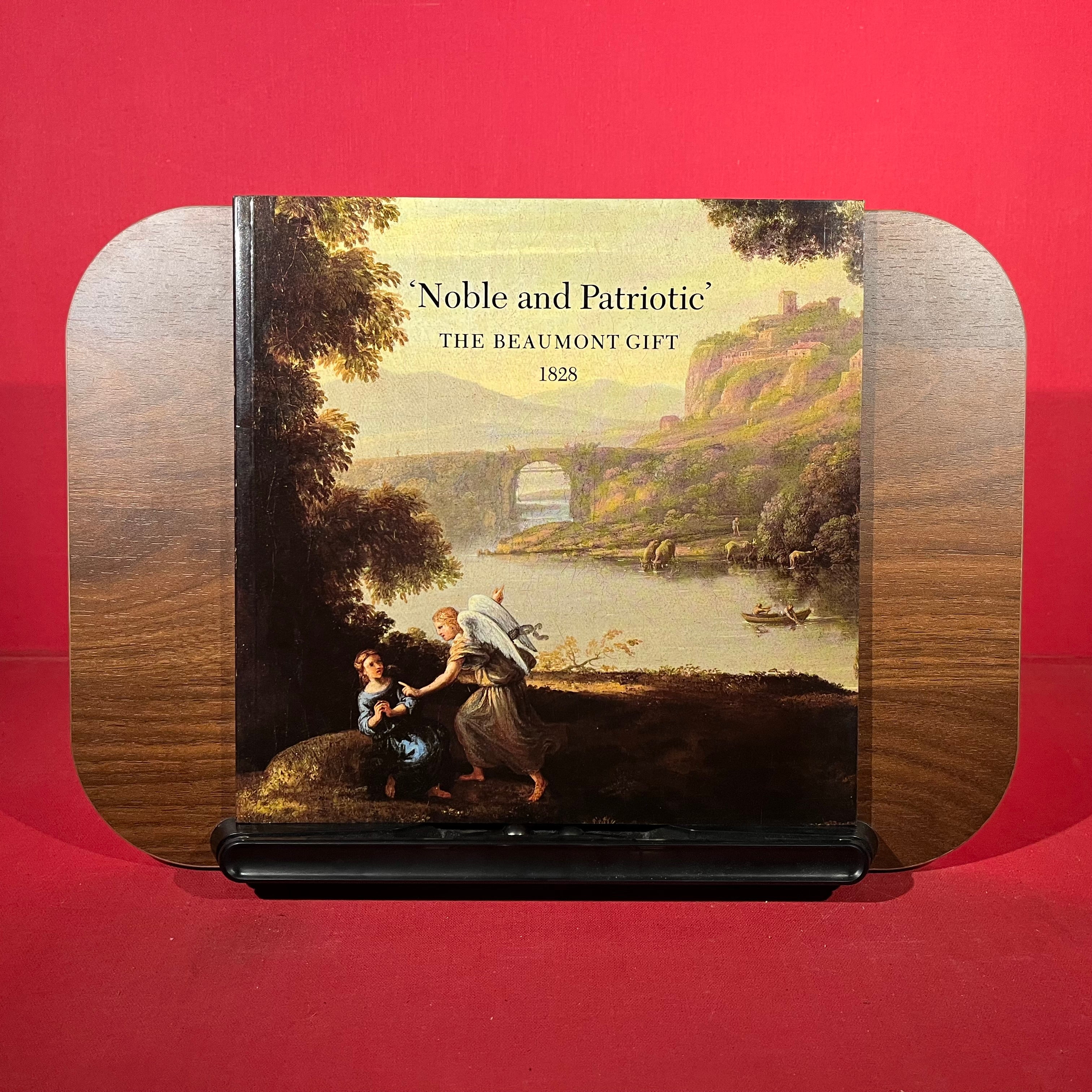 Noble and Patriotic: Beaumont Gift