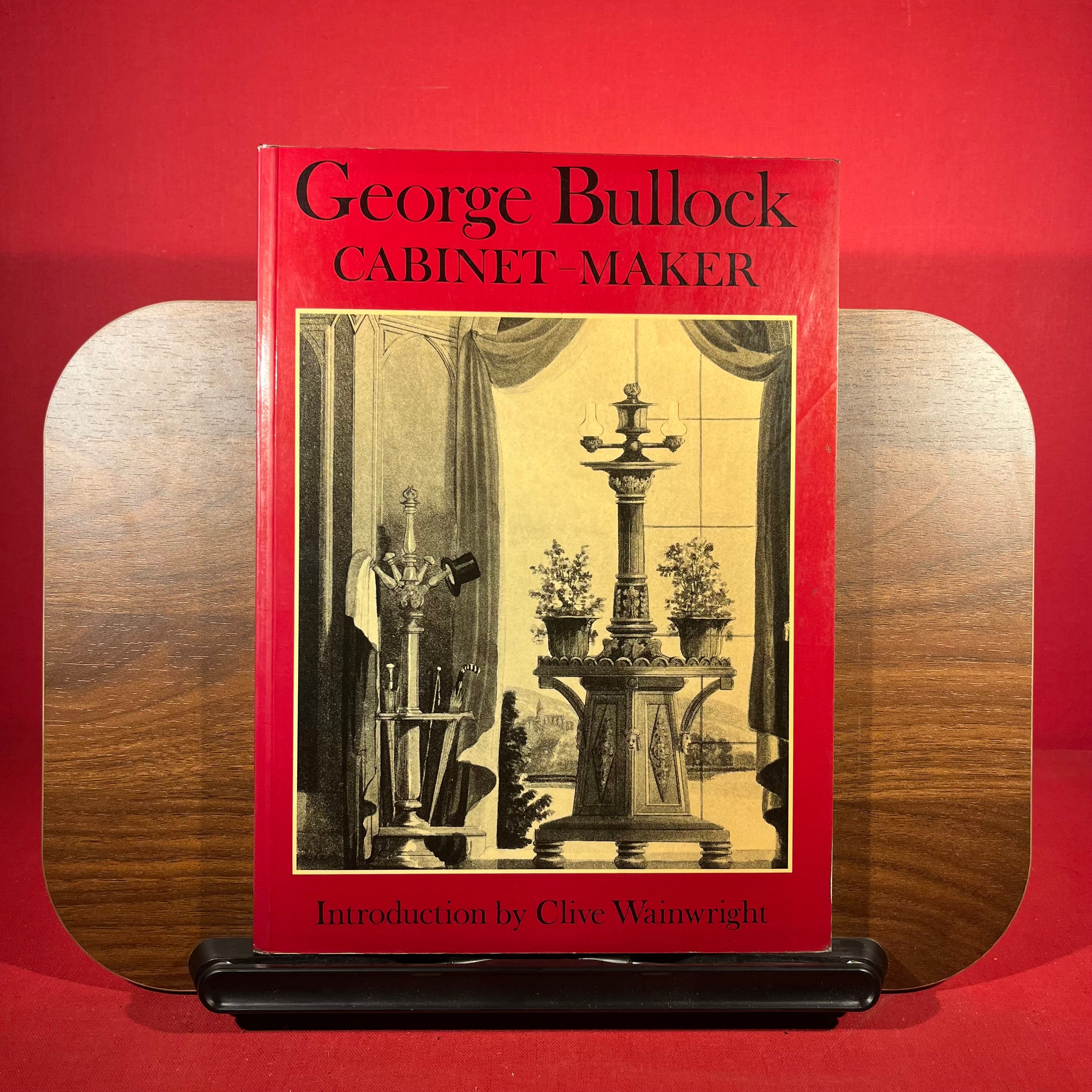 George Bullock: Cabinet Maker
