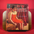 Roderic O'Conor: A Biography With a Catalogue of His Work