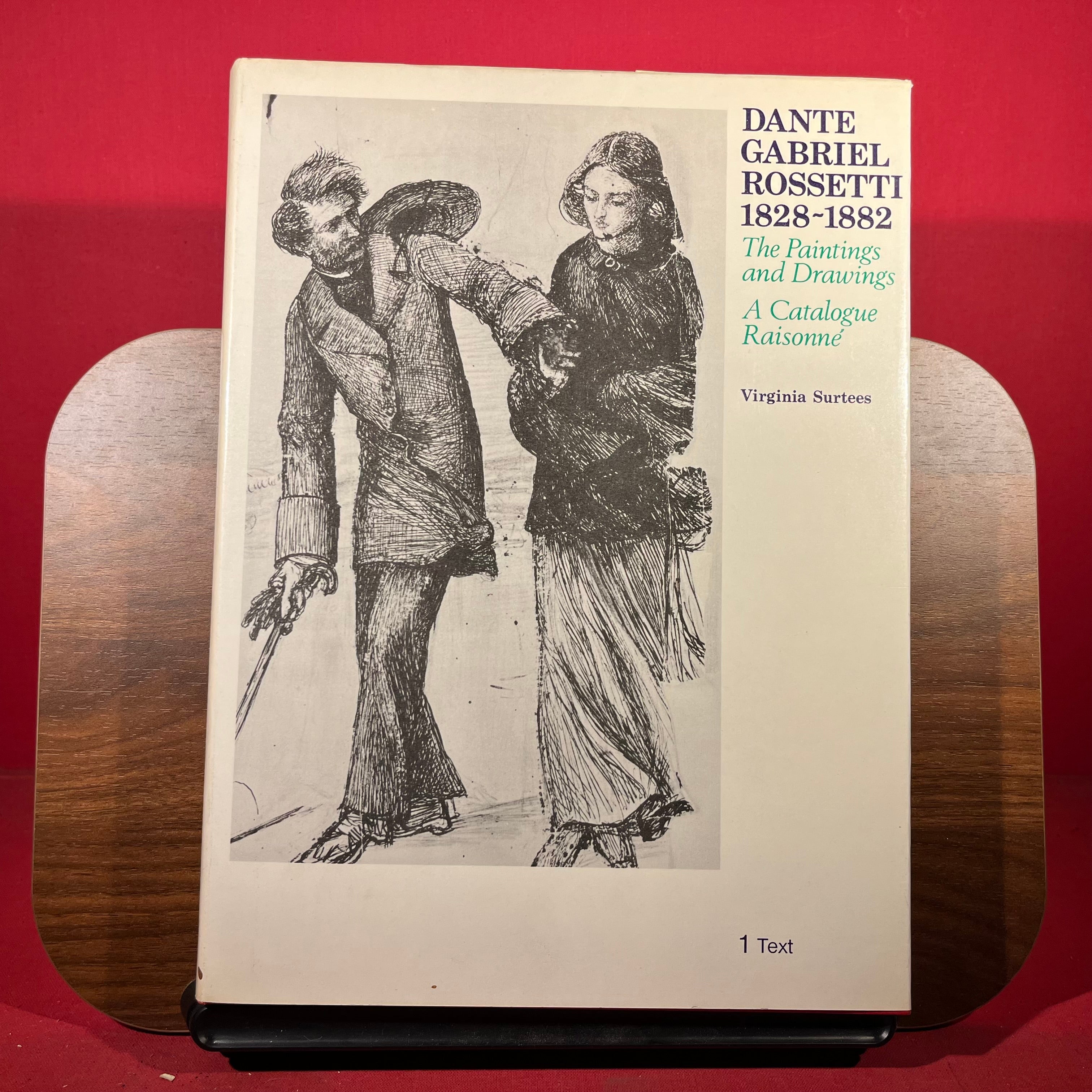 Dante Gabriel Rossetti 1828-1882: The Paintings and Drawings: A Catalogue Raisonne : Text