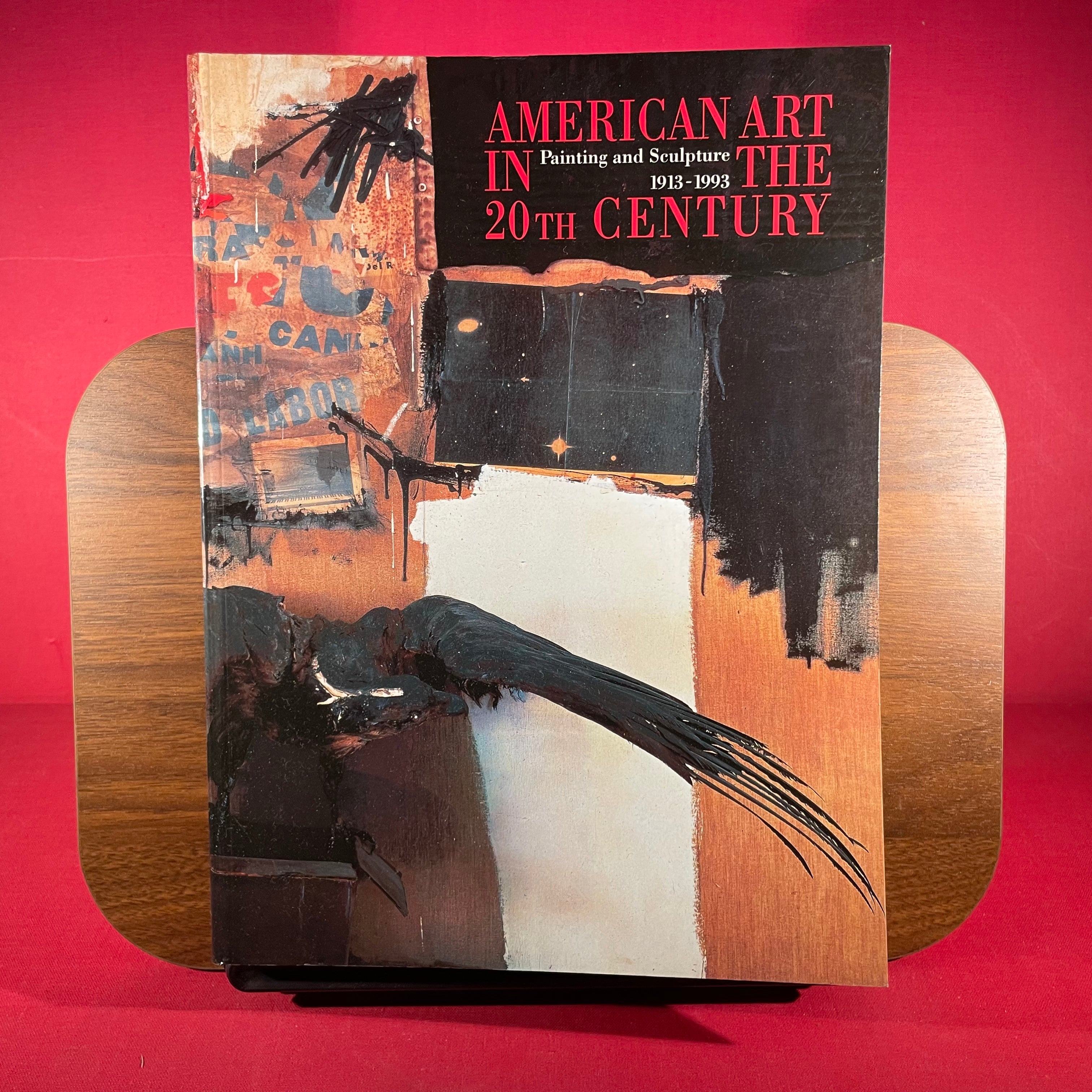 American Art in the 20th Century: Painting and Sculpture 1913-1993