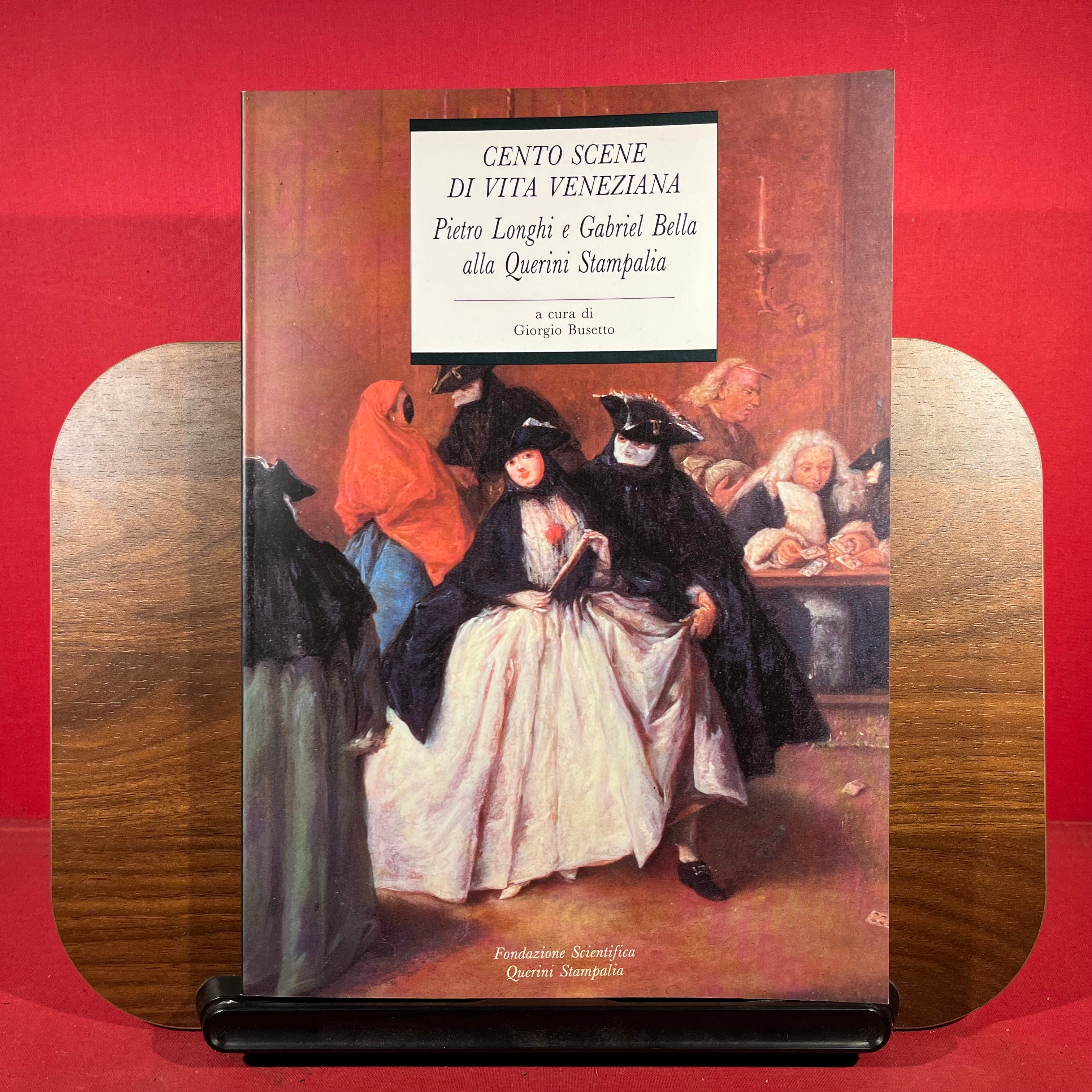 Cento Scene Di Vita Veneziana : Pietro Longhi e Gabriel Bella alla Querini Stampalia