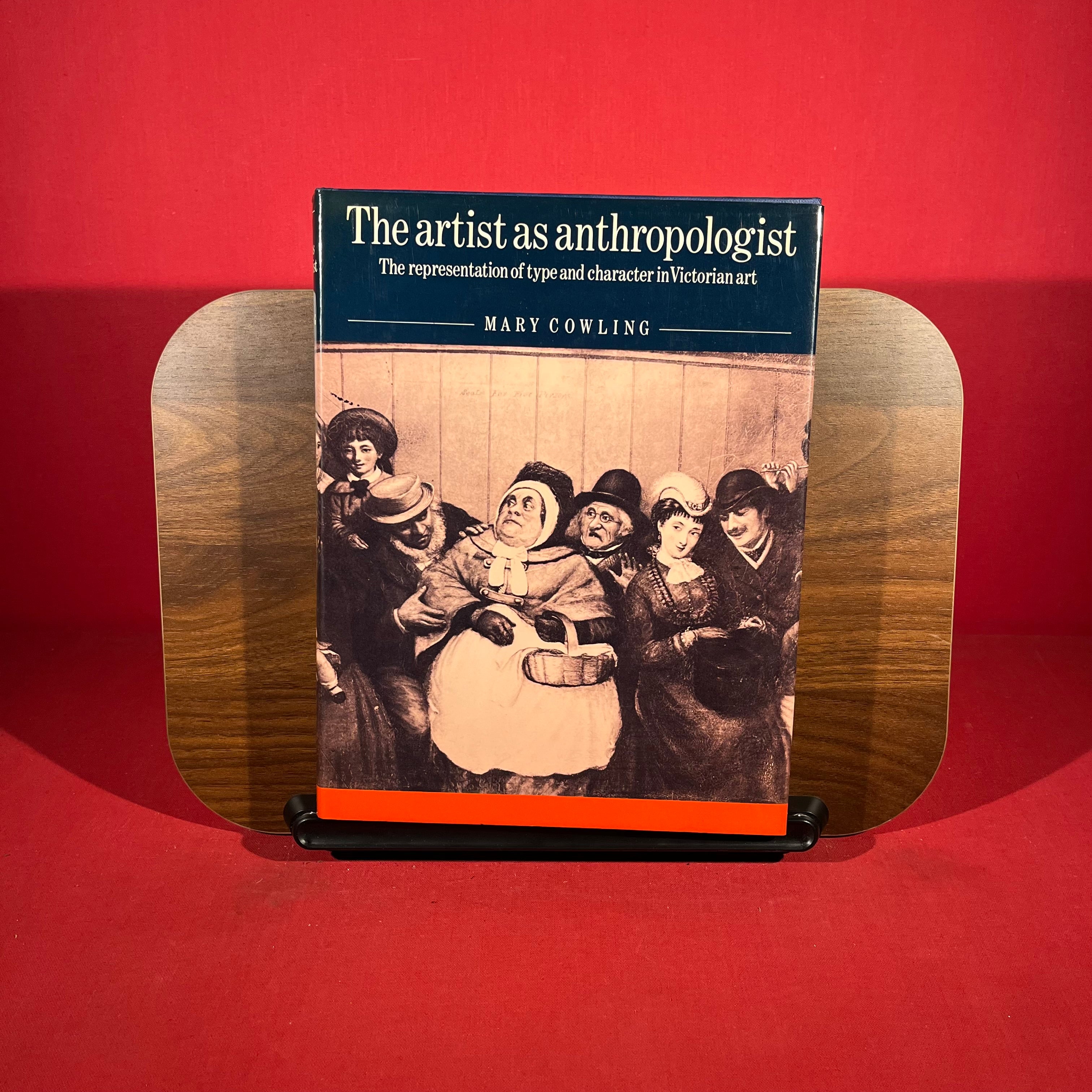 The Artist as Anthropologist: The Representation of Type and Character in Victorian Art