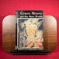 Grace Moore and Her Many Worlds