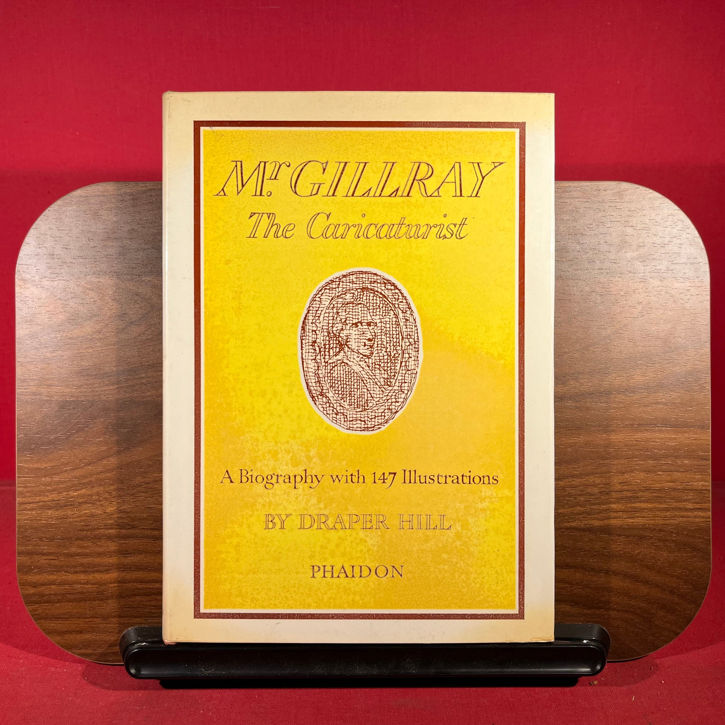 Mr Gillray : The Caricaturist : A Biography