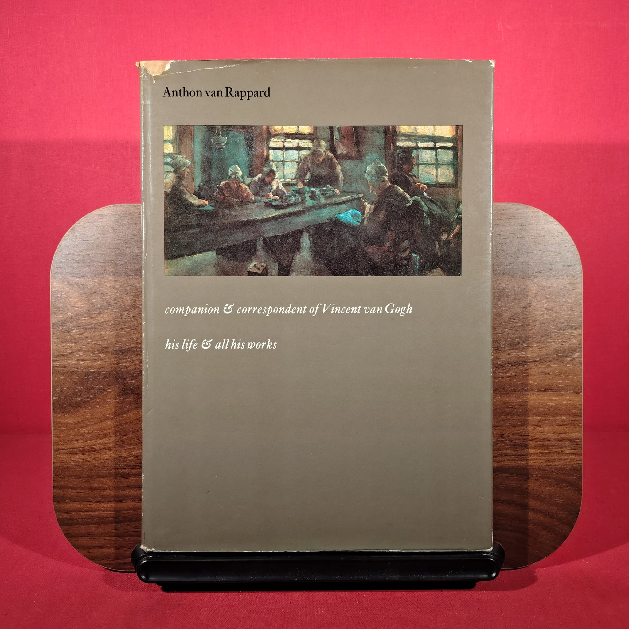 Anthon van Rappard : Companions and Correspondences of Vincent Van Gogh his Life & all his Works
