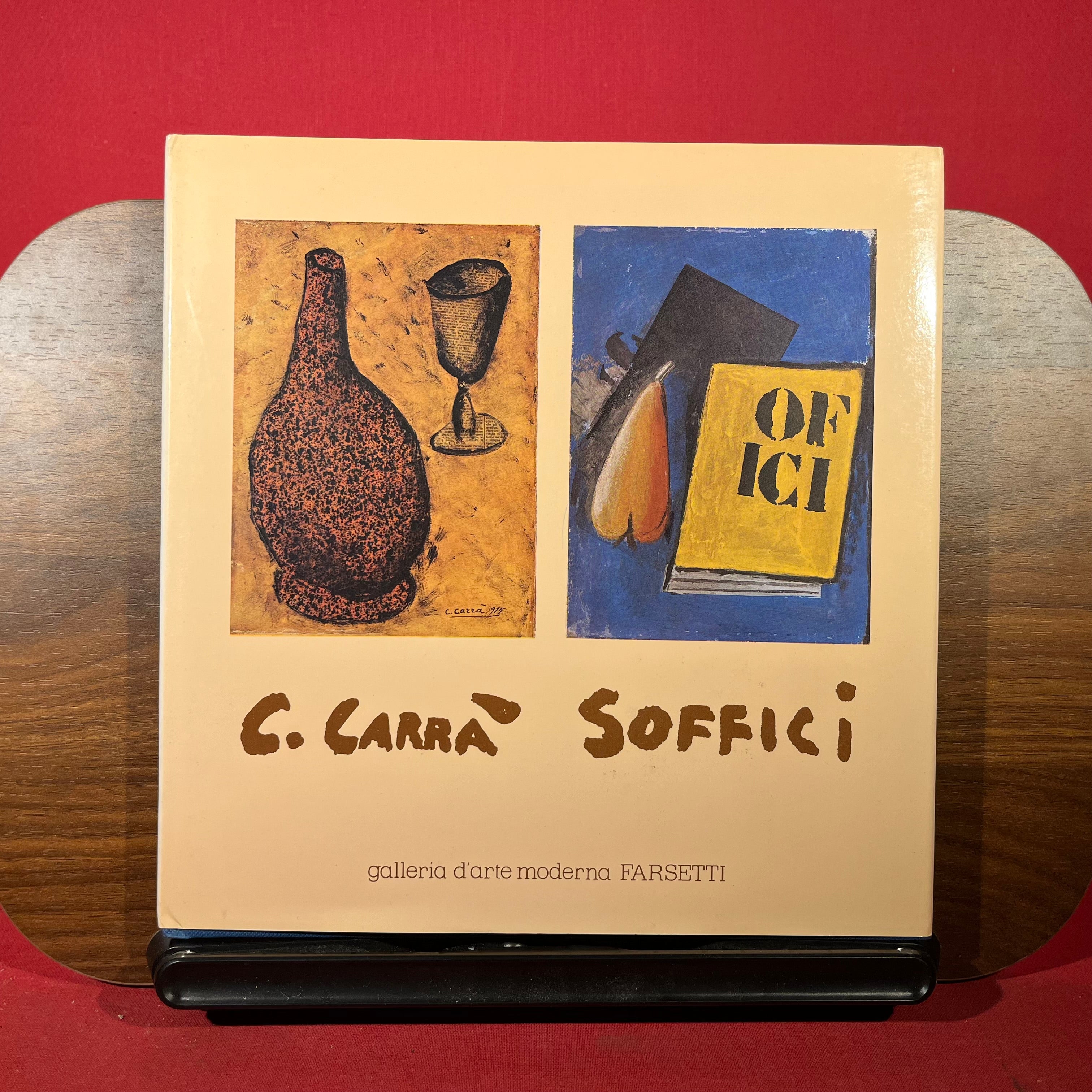 Carlo Carra - Ardengo Soffici, exh. cat. Galleria d'arte moderna FARSETTI, Prato, Italy, 1983