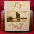 The Golden Age of British Photography 1839-1900