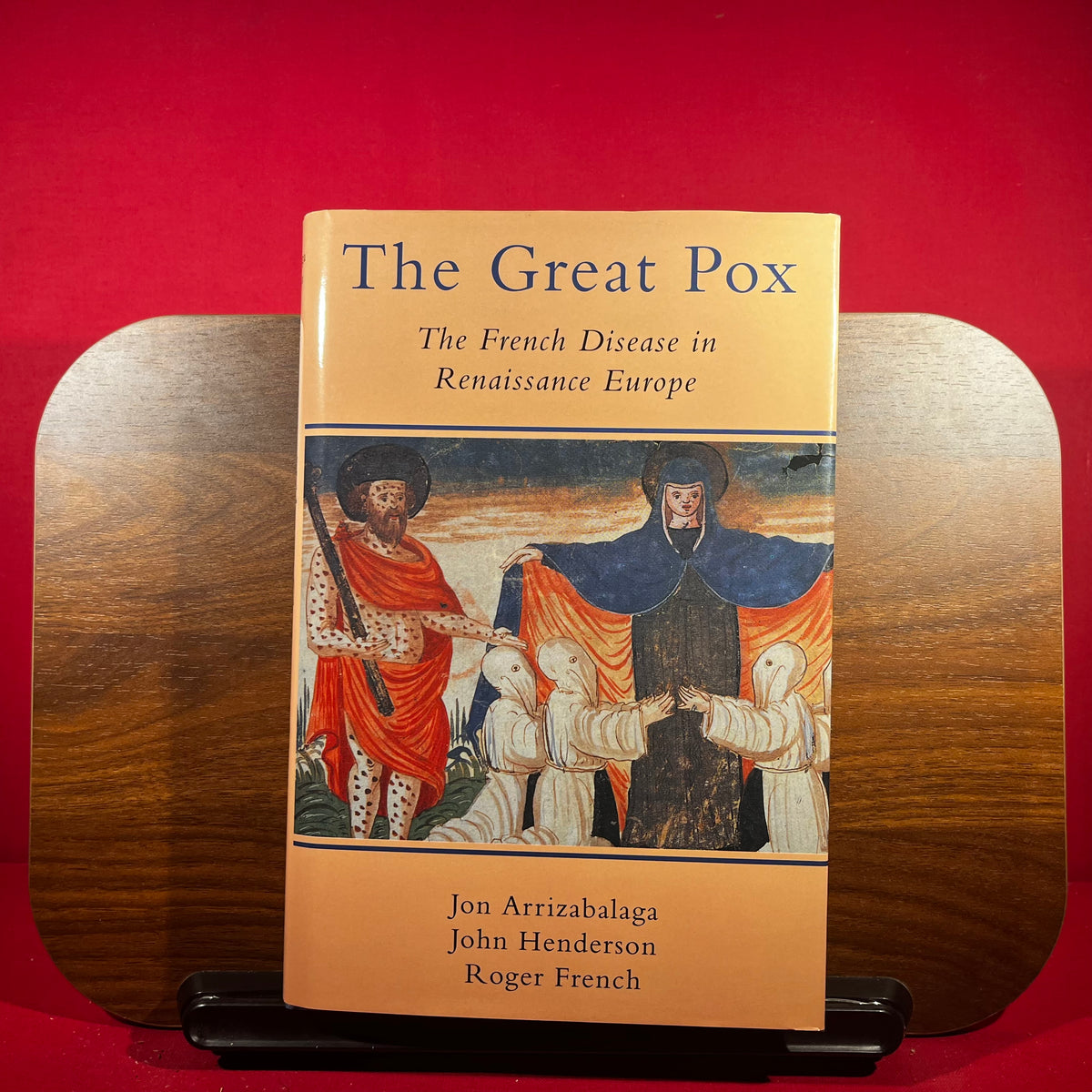 The Great Pox The French Disease in Renaissance Europe