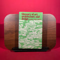 Glossary of Art, Architecture and Design Since 1945