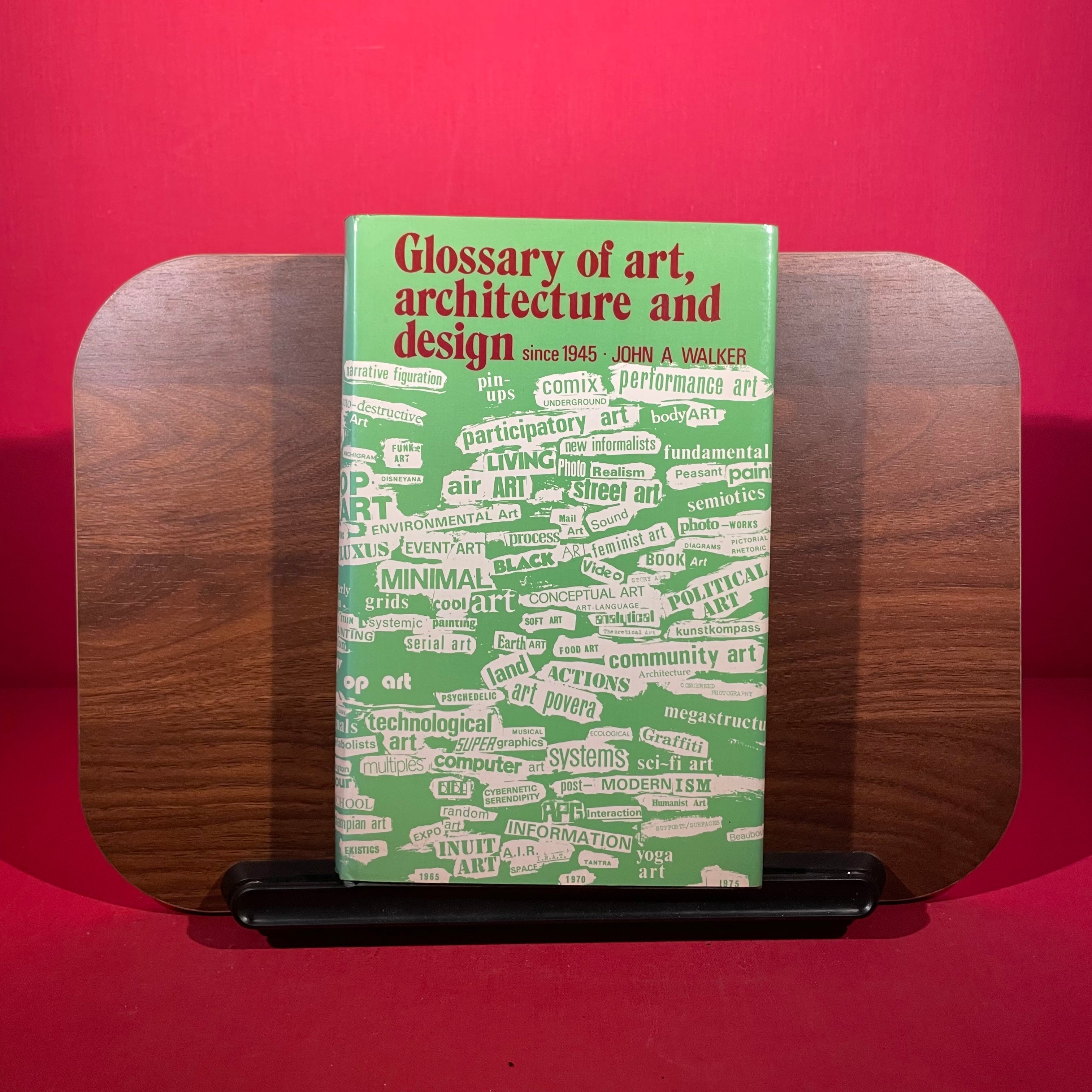 Glossary of Art, Architecture and Design Since 1945