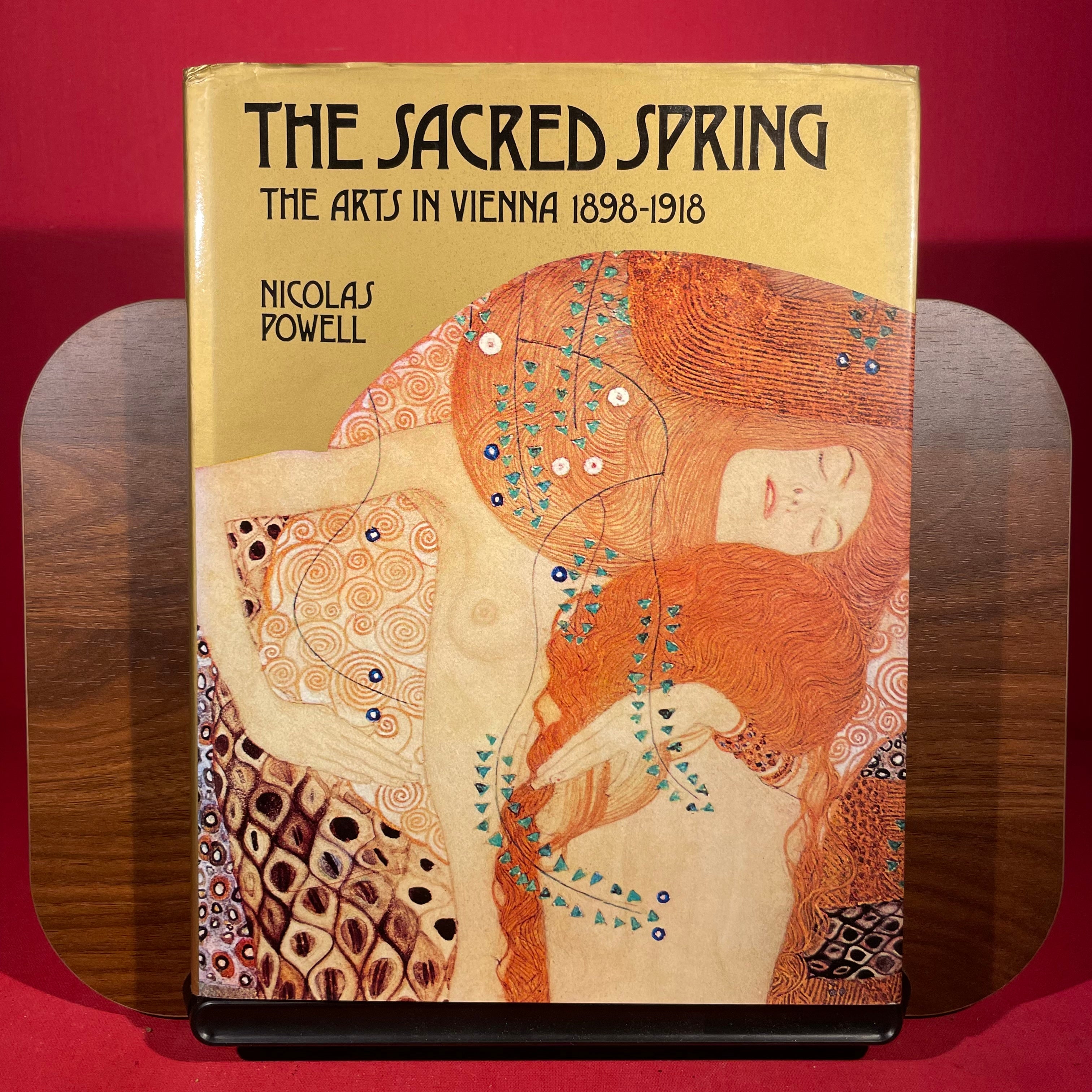 The sacred spring: The arts in Vienna 1898-1918