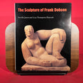 The Sculpture of Frank Dobson (British Sculptors and Sculpture Series)