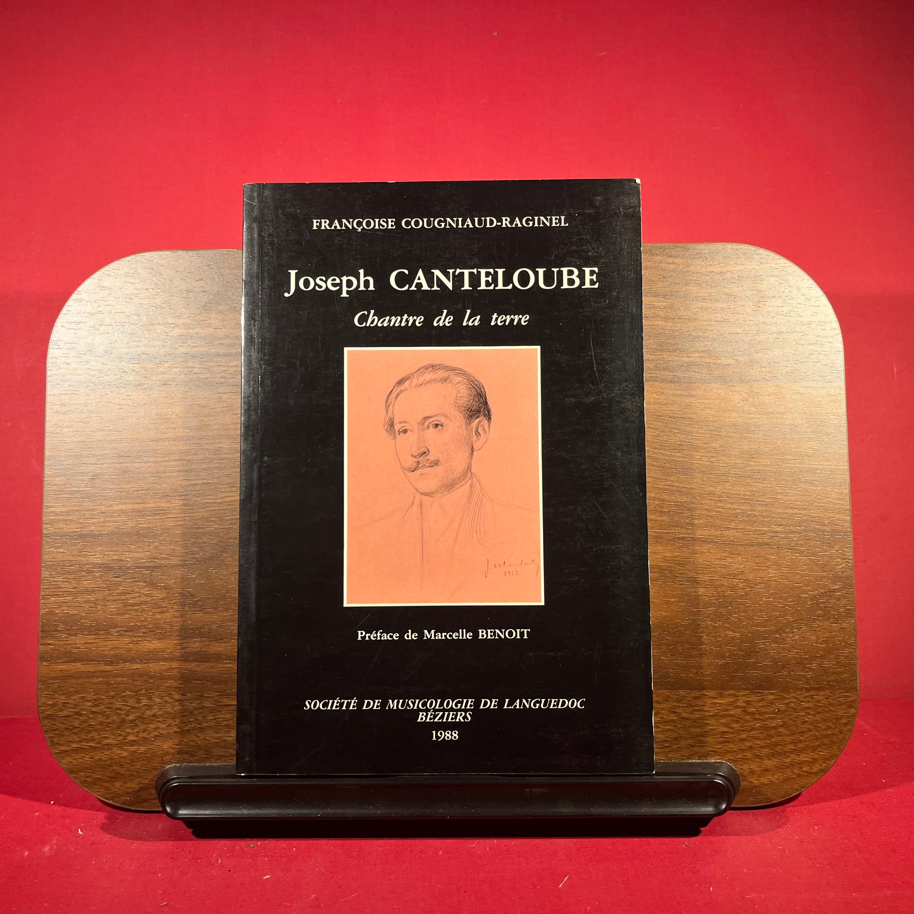 Joseph Canteloube: Chantre de la terre (French Edition)