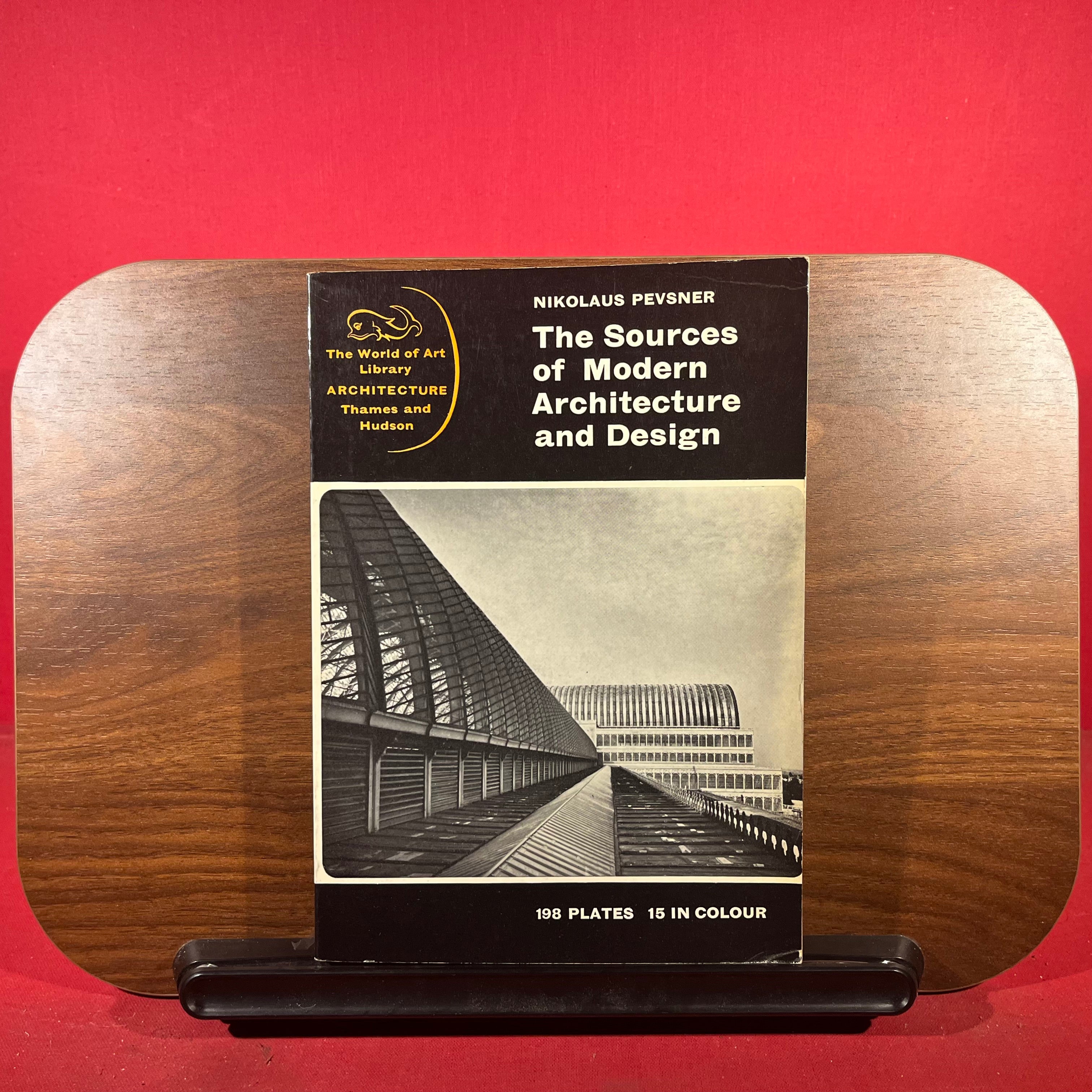 The Sources of Modern Architecture and Design